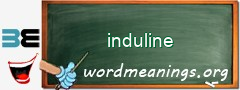 WordMeaning blackboard for induline